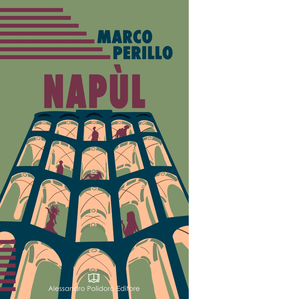 Napùl di Marco Perillo, 2020, Alessandro Polidoro Editore