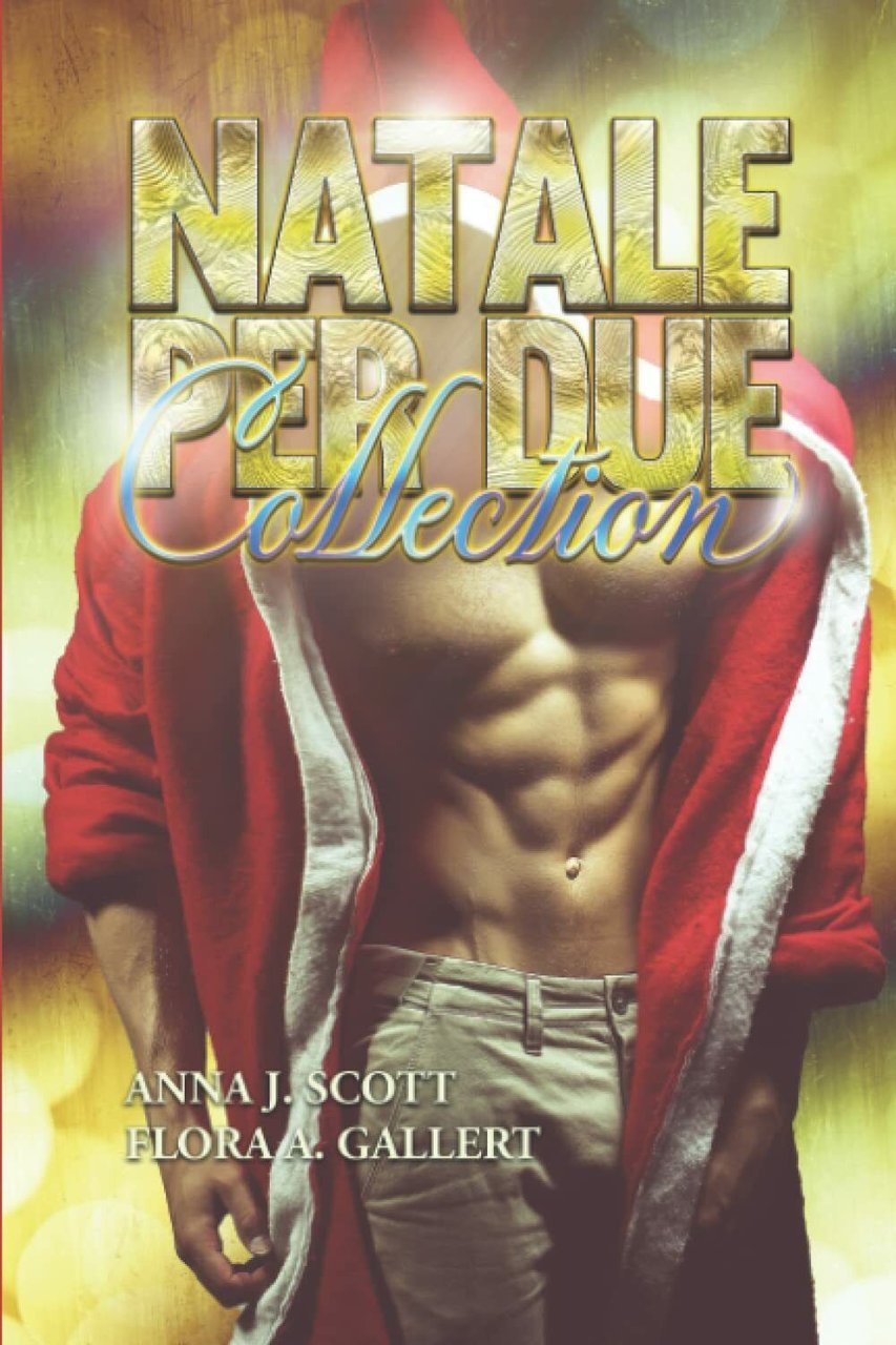 Natale per Due: Collection di Anna J. Scott, Flora A. …