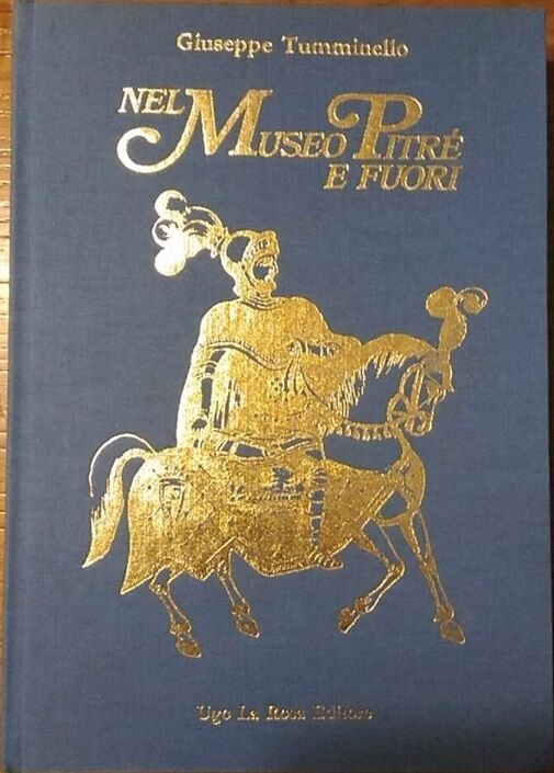 Nel Museo Pitrè e fuori - Giuseppe Tumminello, 1988, Ugo … | Immagine Gallery 2