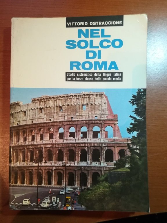 Nel solco di Roma - Vittorio Ostraccione - SEI - …