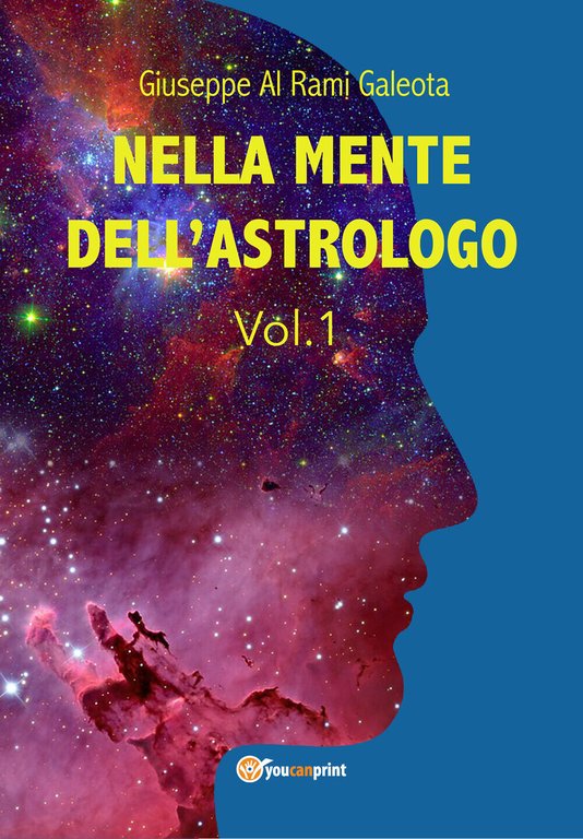 Nella mente dell?astrologo - Vol.1 , di Giuseppe Al Rami …