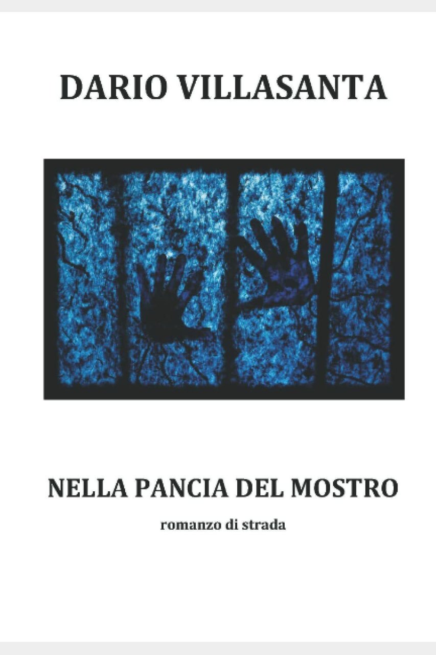 Nella pancia del mostro di Dario Villasanta, 2021, Indipendently Published