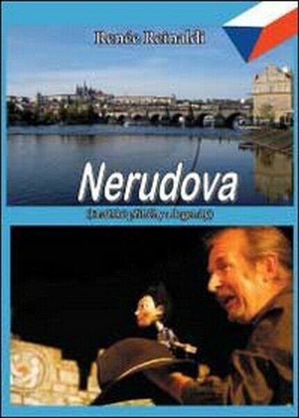 Nerudova. Ediz. ceca di Renèe Reinaldi, 2012, Youcanprint - ER