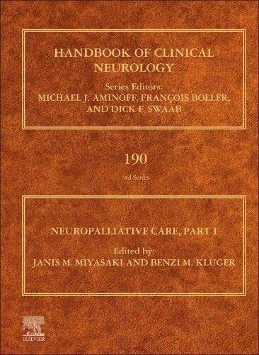 Neuropalliative Care: Part I: Volume 189-Janis M. Miyasaki,Benzi M. Kluger …