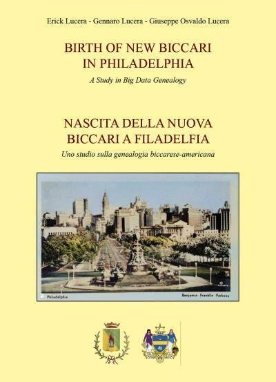New Biccari in Philadelphia di Erick Lucera, Gennaro Lucera, Giuseppe …