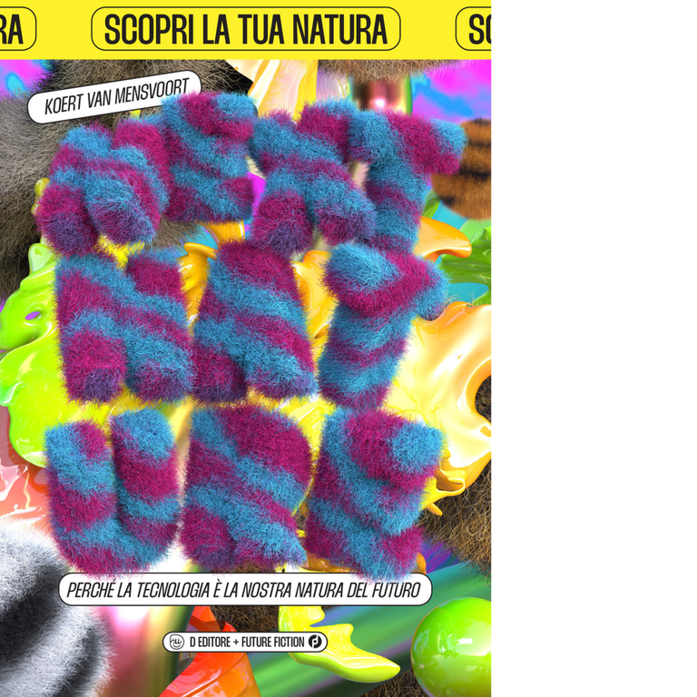 NextNature. Perché la tecnologia è la nostra natura del futuro. …