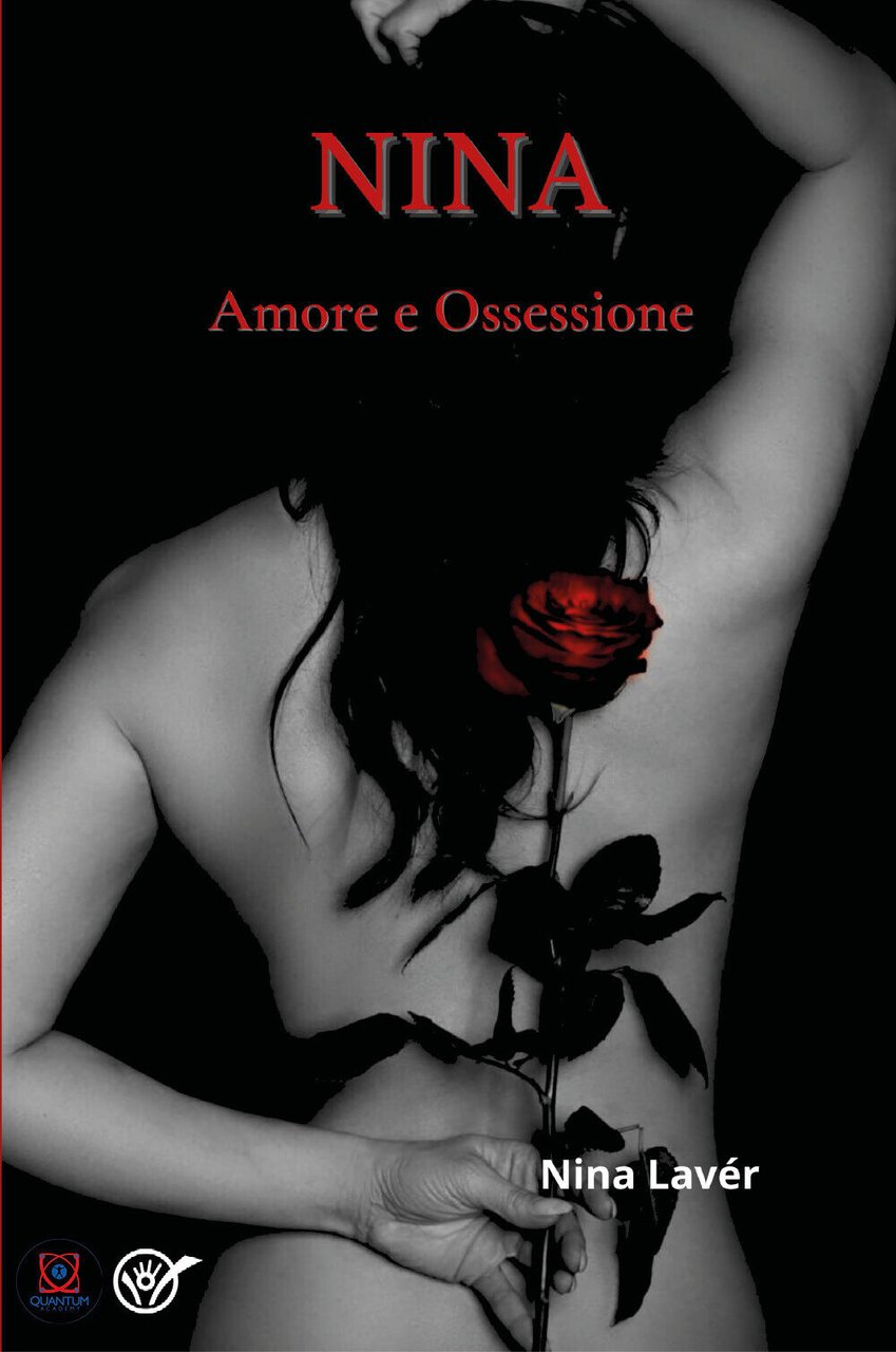 Nina: Amore e ossessione di Nina Lavér, 2022, Youcanprint
