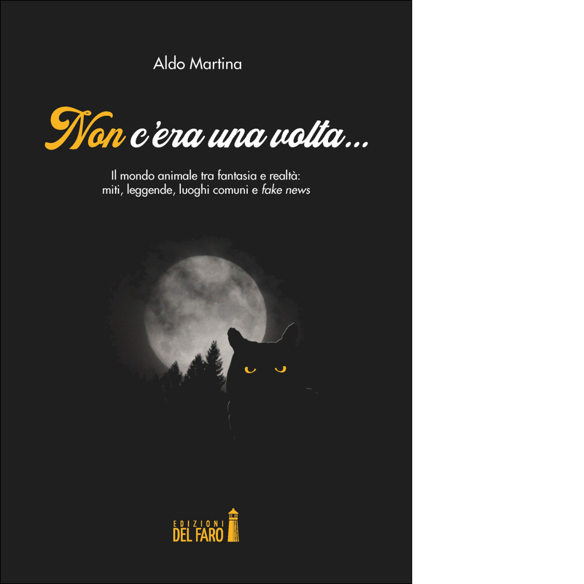 Non c'era una volta. di Martina Aldo - Edizioni Del …