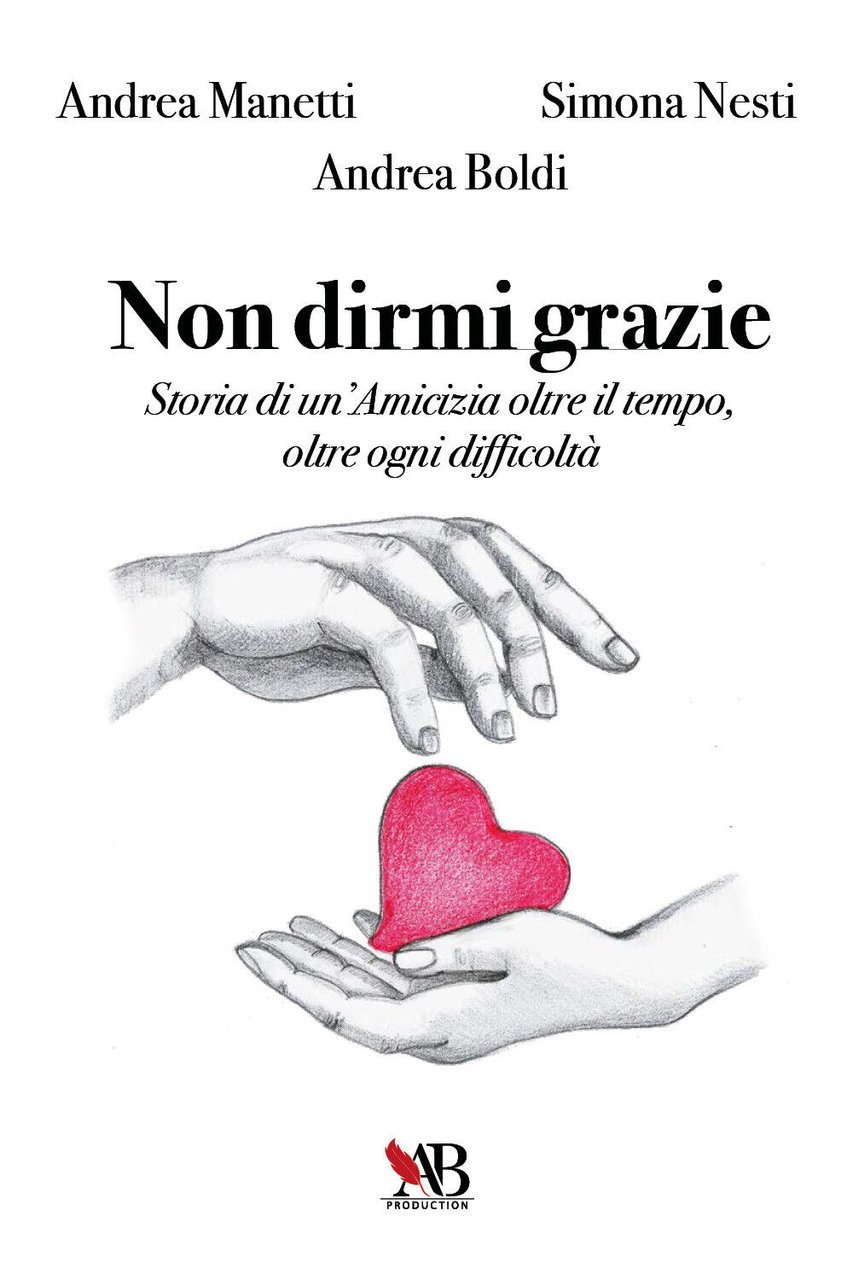 Non dirmi grazie di Andrea Manetti, 2021, Youcanprint