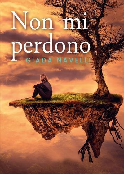 Non mi perdono di Giada Navelli, 2022, Lettere Animate Editore