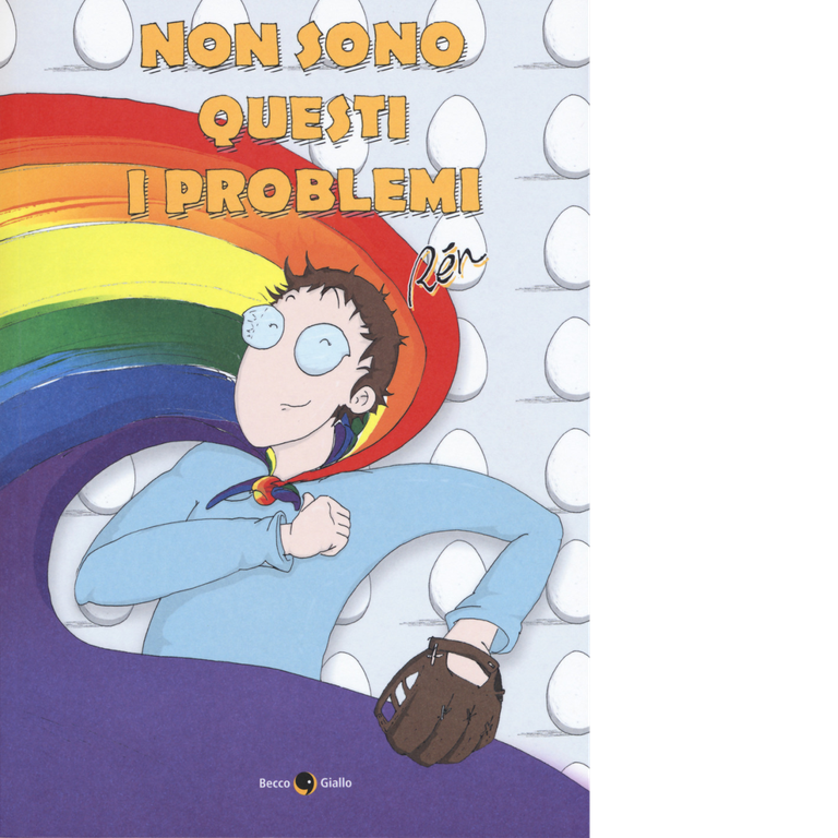 Non sono questi i problemi di Rén, 2019, Becco Giallo