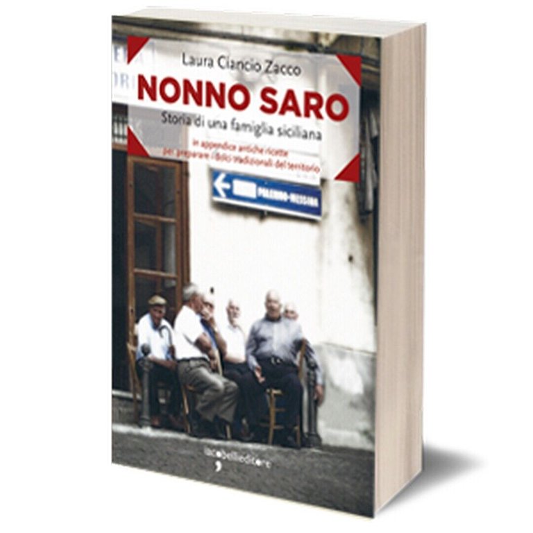 Nonno Saro di Laura Ciancio Zacco, 2016, Iacobelli Editore