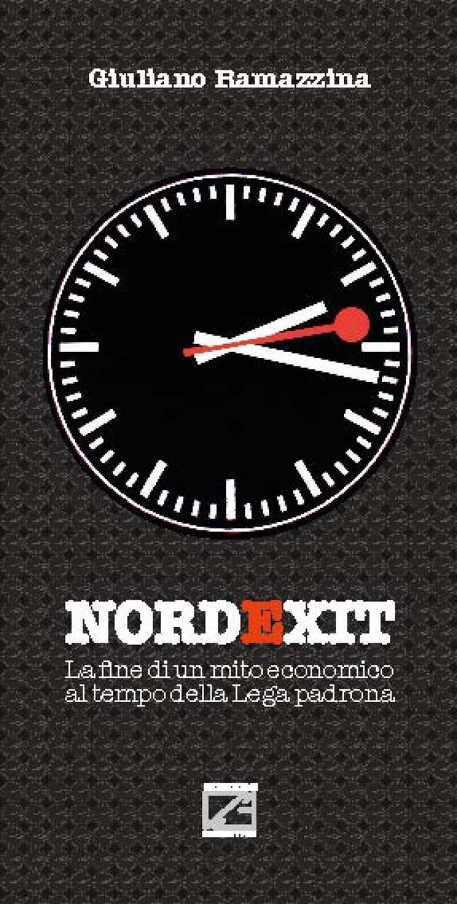 Nordexit. La fine di un mito economico al tempo della …