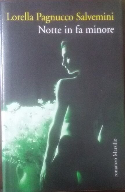 Notte in fa minore - Lorella Pagnucco Salvemini - romanzo … | Immagine Gallery 2