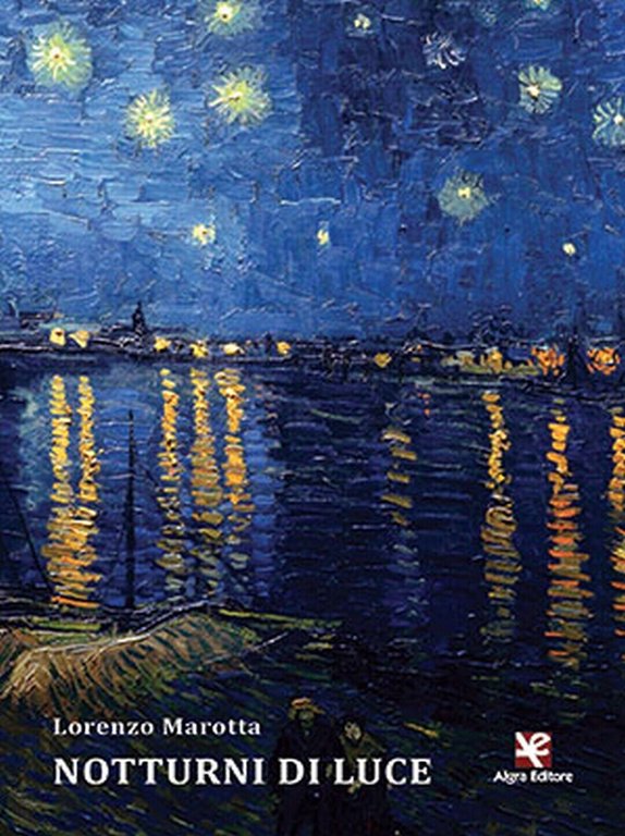 Notturni di luce di Lorenzo Marotta, Algra Editore