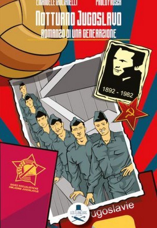 Notturno jugoslavo di Emanuele Giulianelli, Paolo Frusca , Les Flaneurs