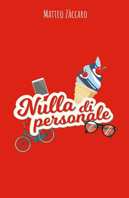 Nulla di personale di Matteo Zaccaro, 2019, Youcanprint