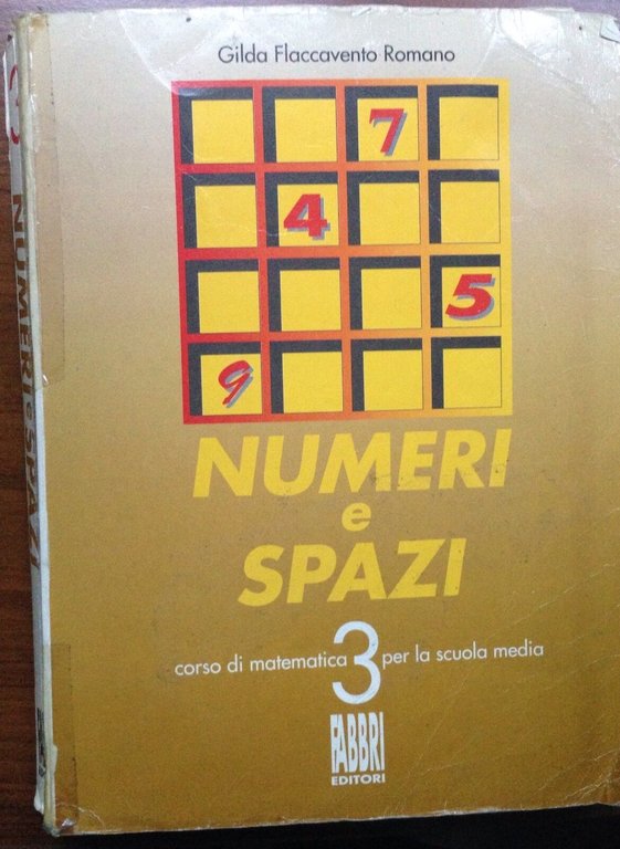 Numeri e spazi Vol. 3 - Gilda Romano - Fabbri …