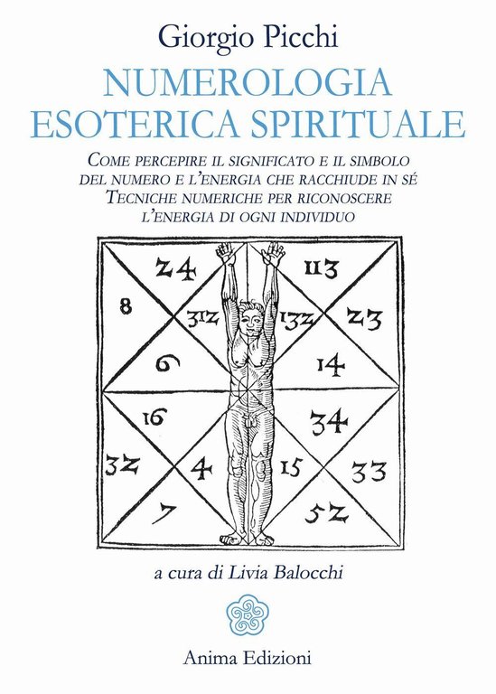 Numerologia esoterica e spirituale - Giorgio Picchi - Anima, 2017