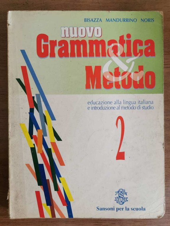 Nuovo grammatica & metodo 2 - AA. VV. - Sansoni … | Immagine Gallery 2