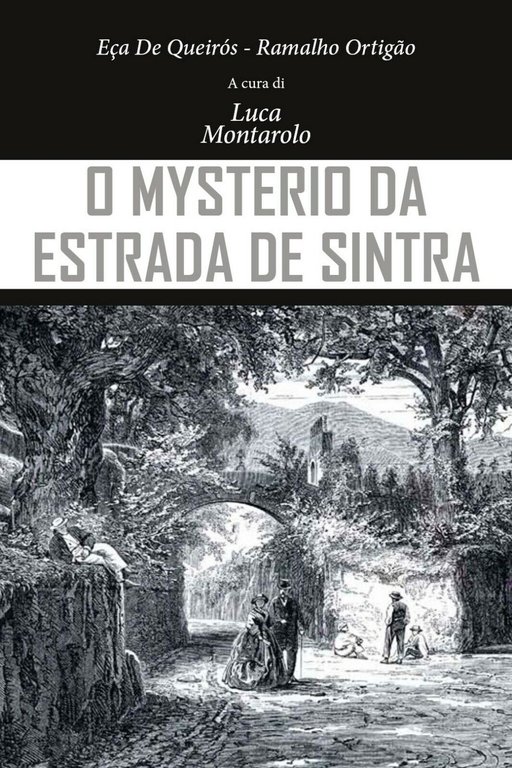 O Mysterio da Estrada de Sintra di José Maria Eça …