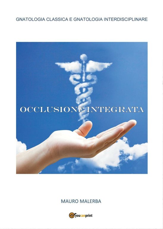 Occlusione integrata di Mauro Malerba, 2017, Youcanprint