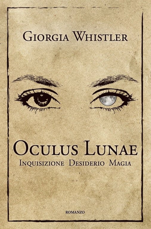 Oculus Lunae di Giorgia Whistler, 2018, Youcanprint
