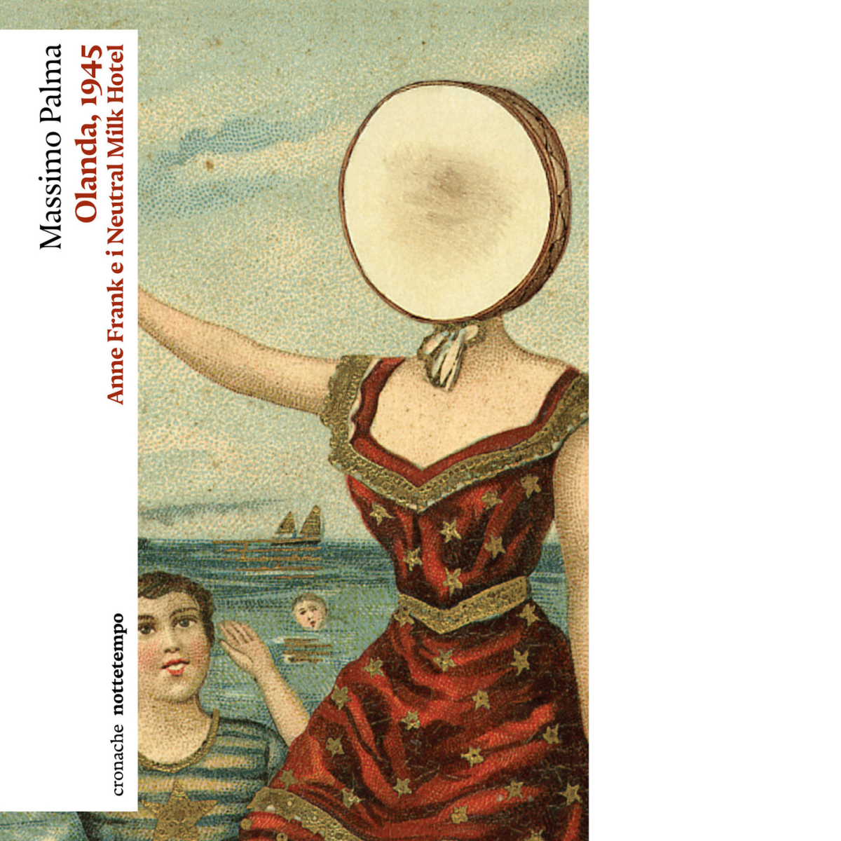 Olanda, 1945. Anne Frank e i Neutral Milk Hotel di …