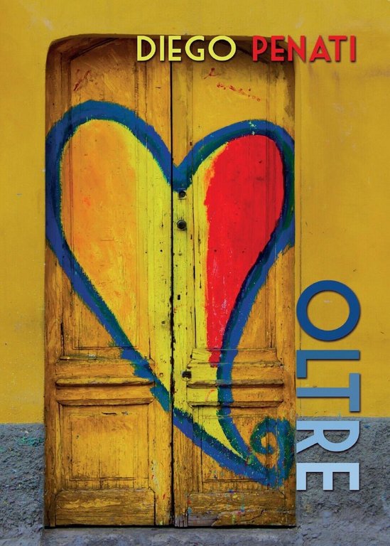 Oltre di Diego Penati, 2016, Youcanprint