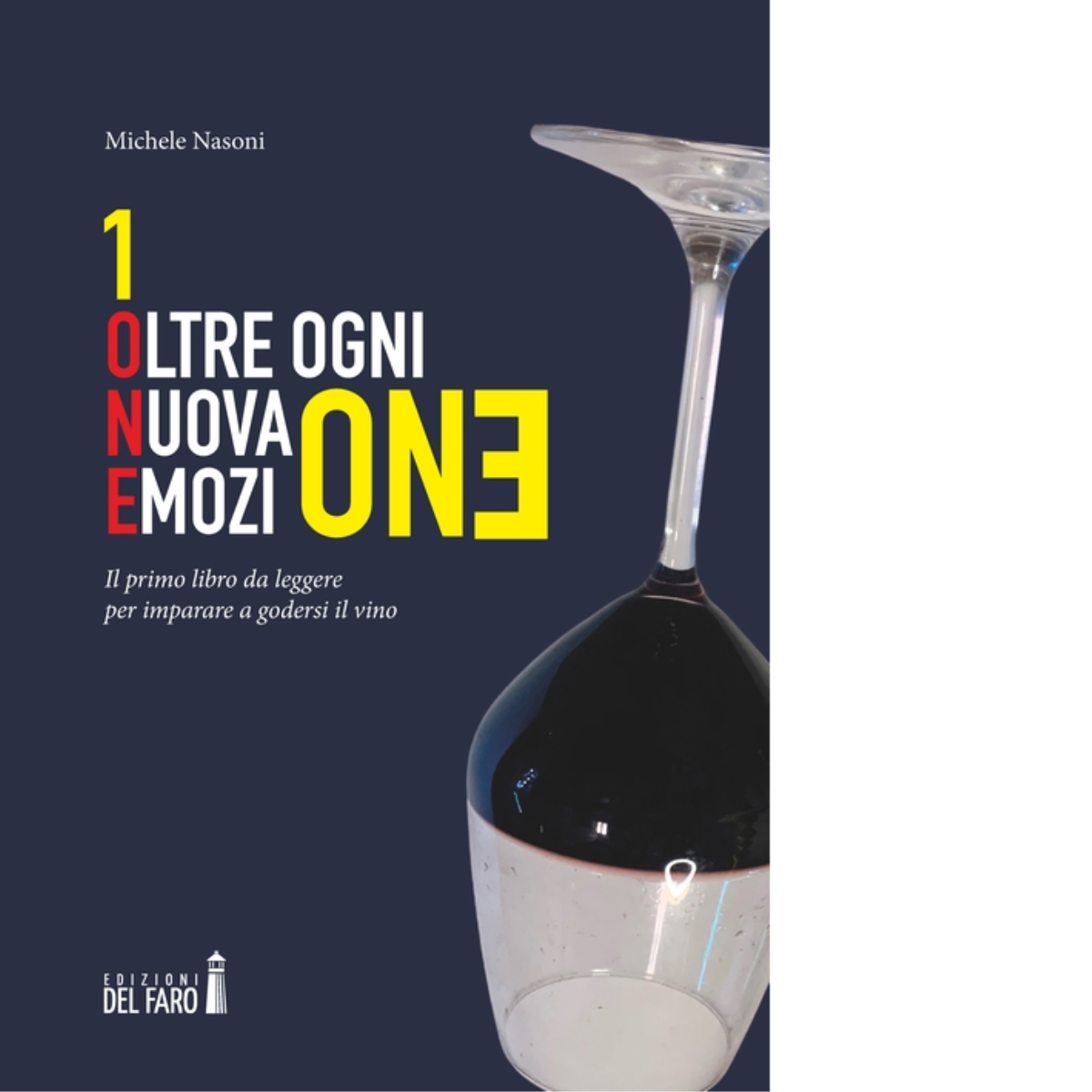ONE OLTRE OGNI EMOZIONE di MICHELE NASONI - edizioni Del … | Immagine principale