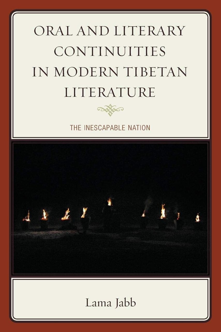 Oral and Literary Continuities in Modern Tibetan Literature - Lama …