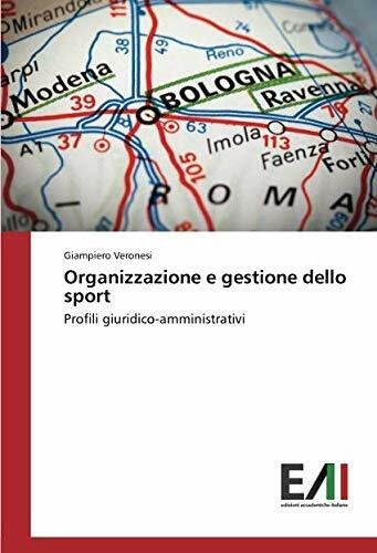 Organizzazione e gestione dello sport - Giampiero Veronesi - Accademiche, … | Immagine principale