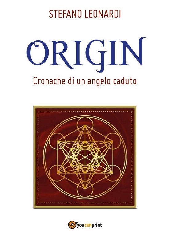 Origin - Cronache di un angelo caduto di Stefano Leonardi, …