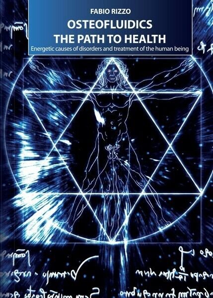 Osteofluidics the path to health di Fabio Rizzo, 2016, Youcanprint …