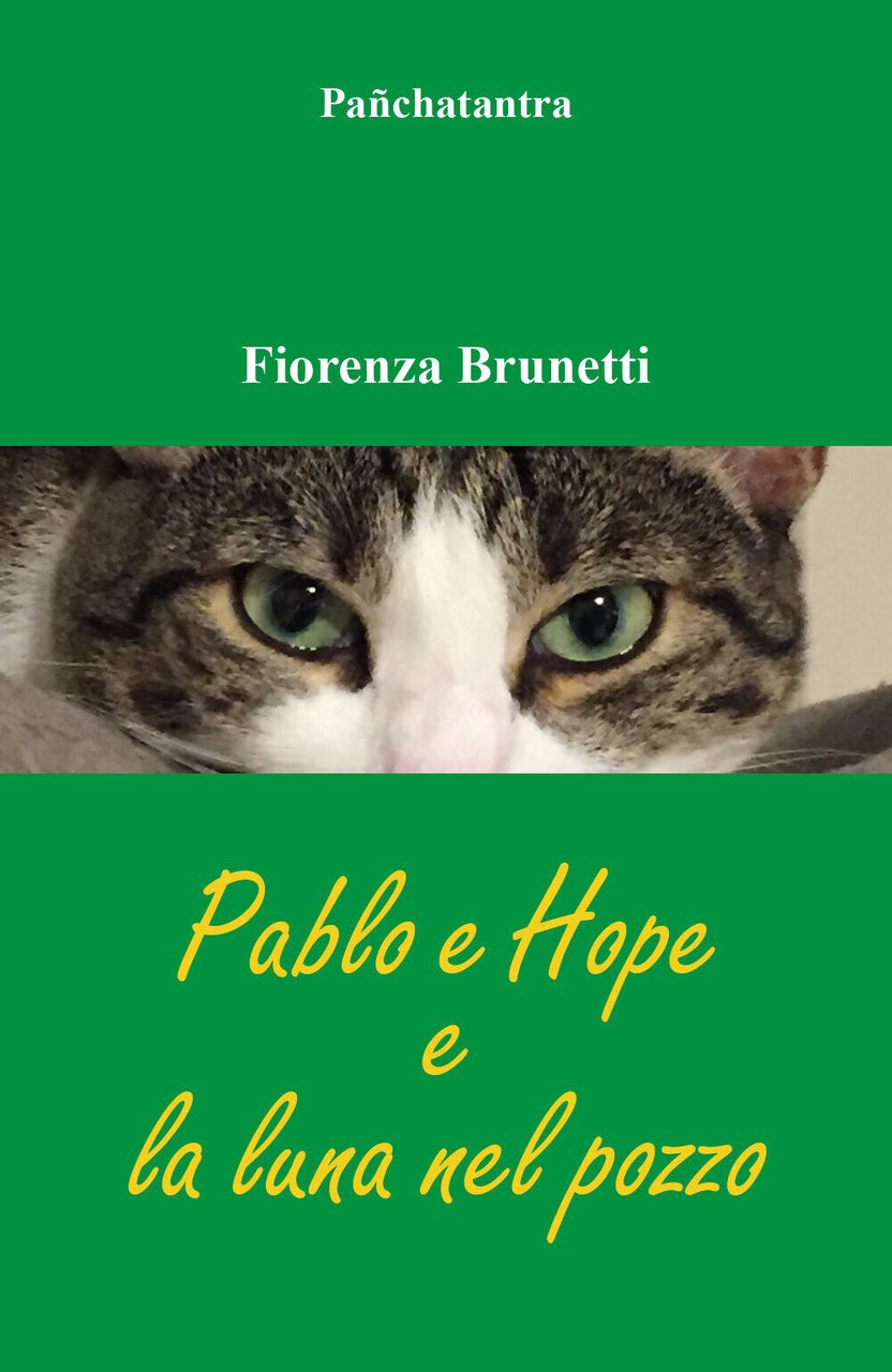 Pablo e Hope e la luna nel pozzo di Fiorenza …