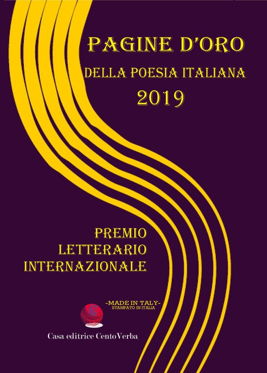 Pagine d?oro della poesia italiana 2019. Premio Letterario Internazionale di …