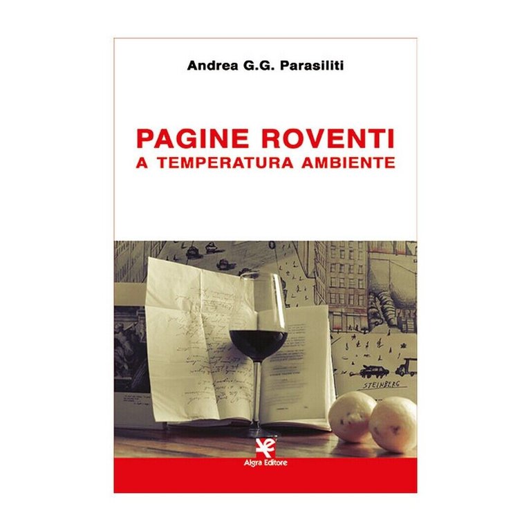Pagine roventi a temperatura ambiente di Andrea G.g. Parasiliti, Algra …