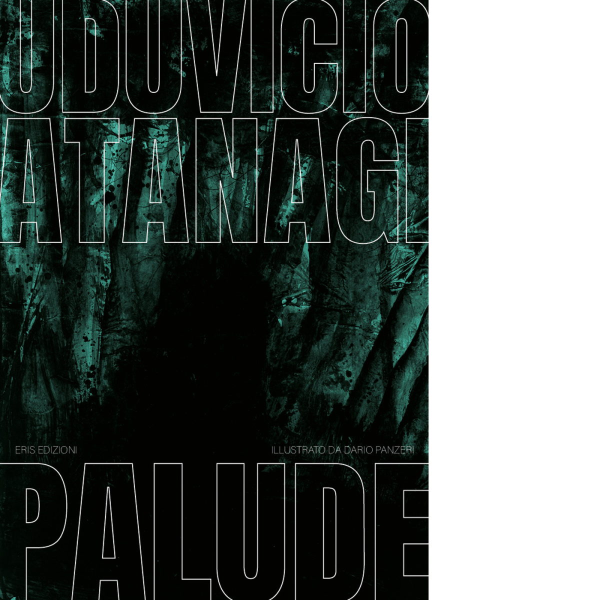 PALUDE di Atanagi Uduvicio - Eris, 2023