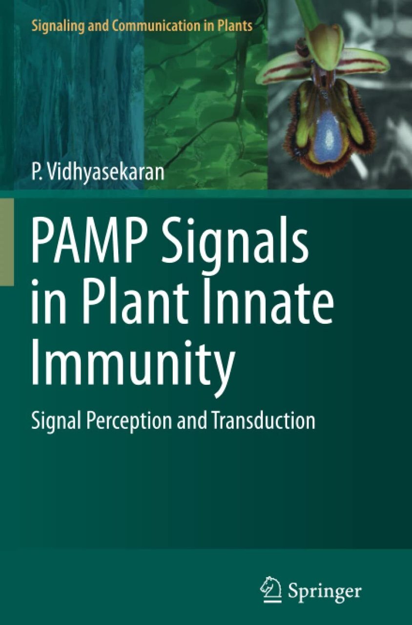 PAMP Signals in Plant Innate Immunity - P. Vidhyasekaran - …