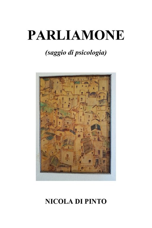 Parliamone di Nicola Di Pinto, 2019, Youcanprint