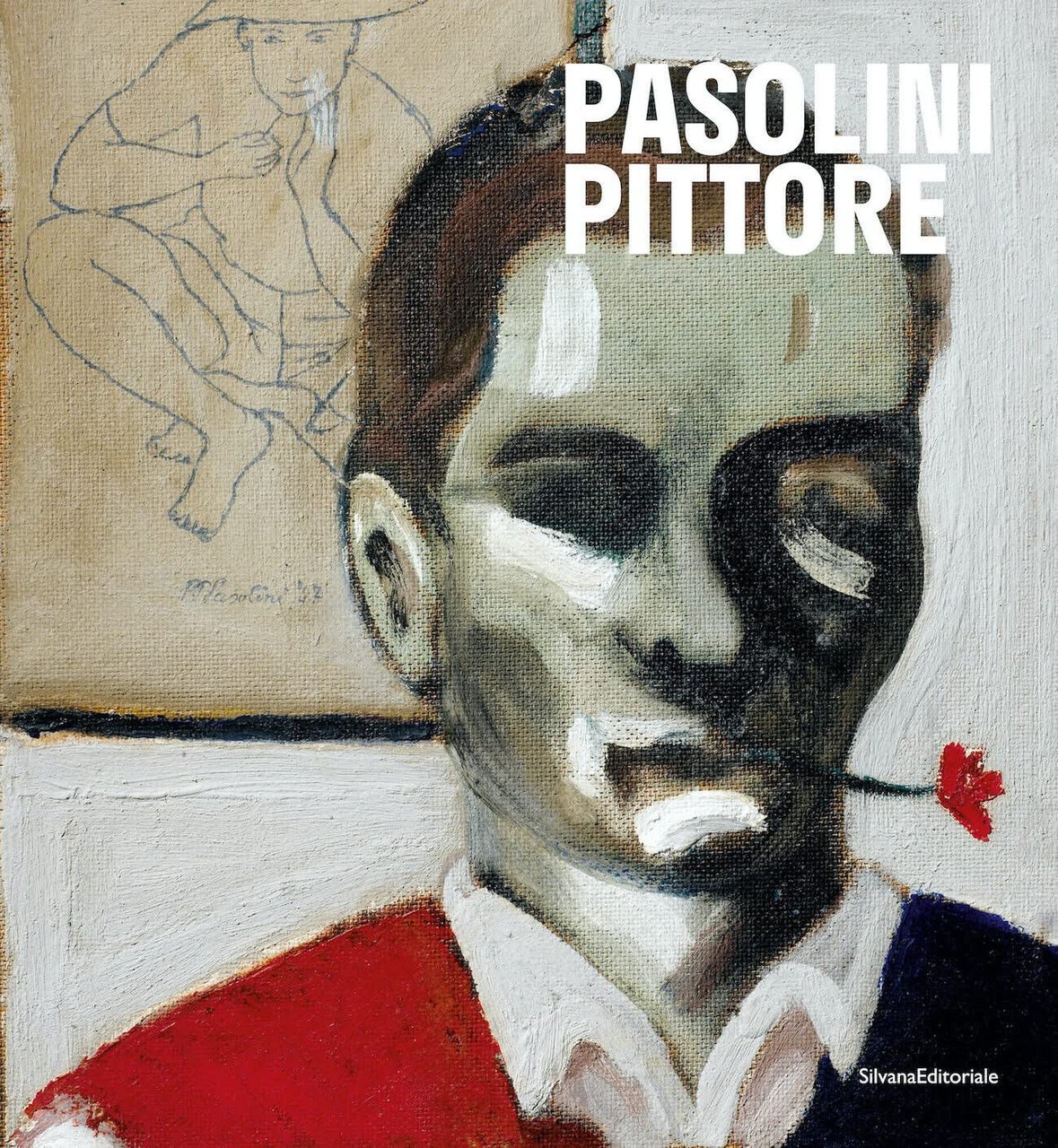 Pasolini pittore. Catalogo della mostra - S. Cirillo, C. Crescentini, …