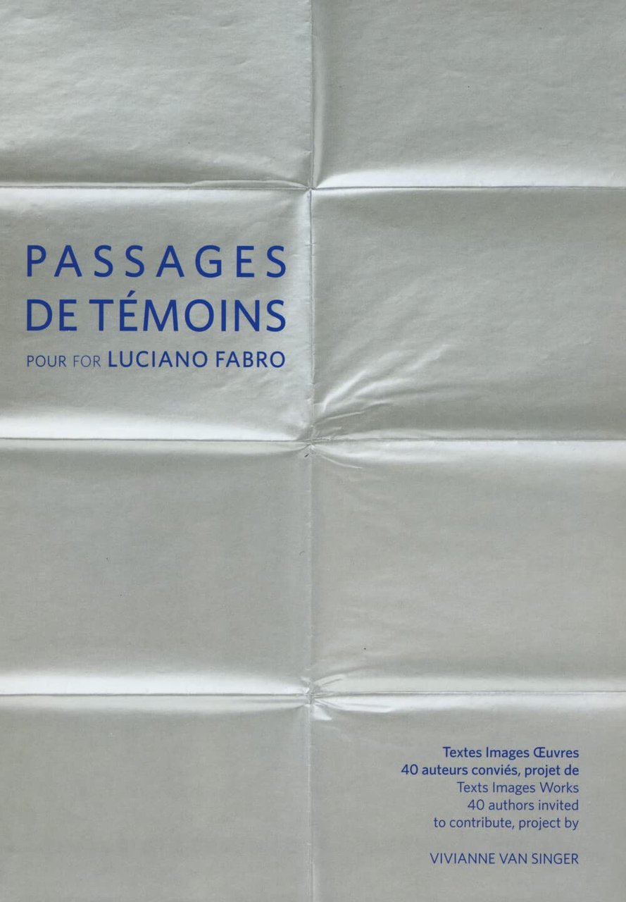 Passages de témoins pour for Luciano Fabro. Ediz. multilingue - …