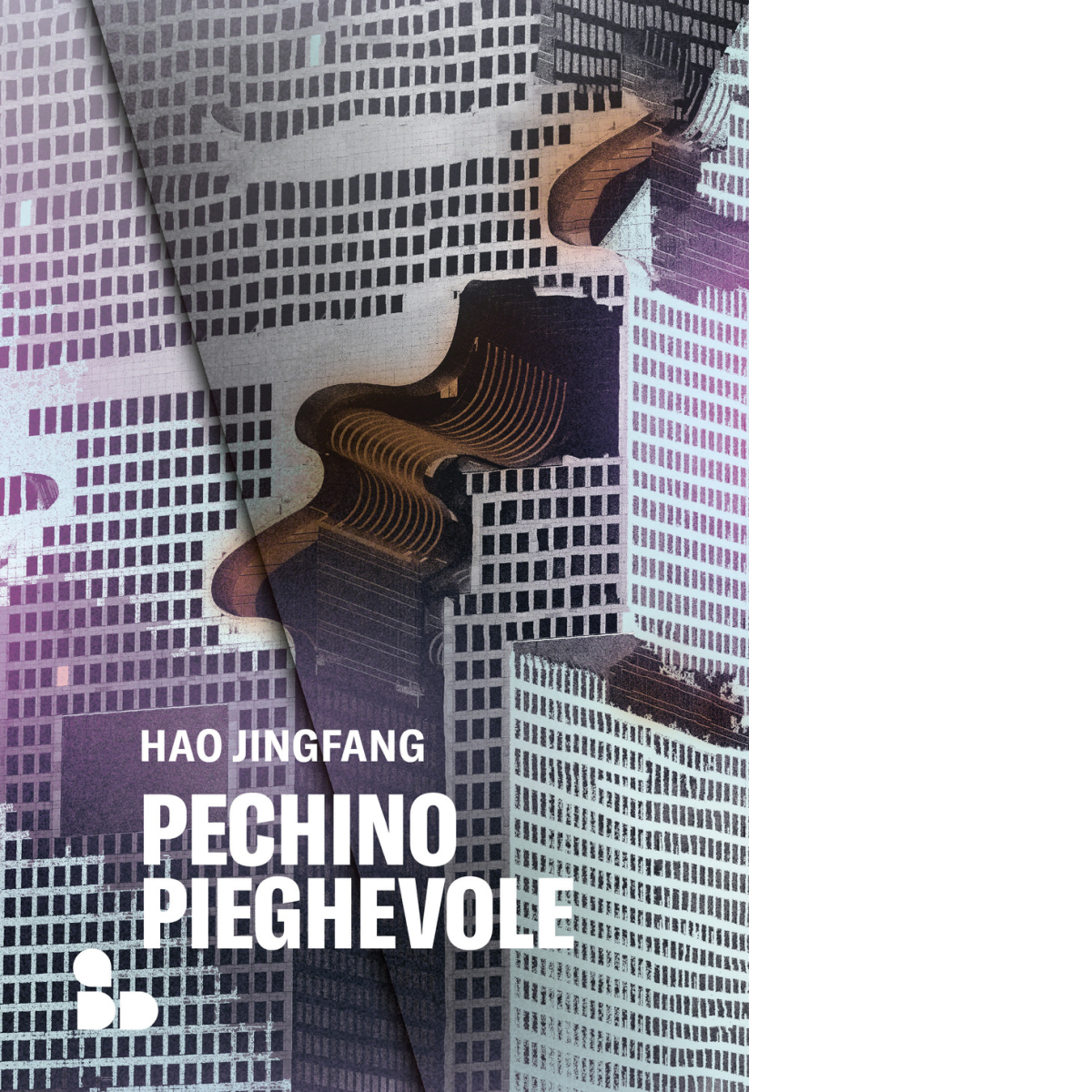 Pechino pieghevole di Jingfang Hao - ADD Editore, 2020