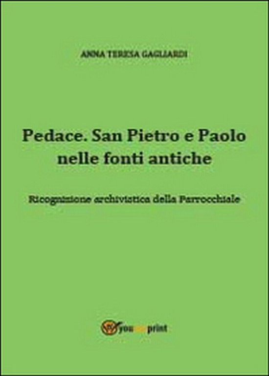 Pedace. San Pietro e Paolo nelle fonti antiche - Anna …