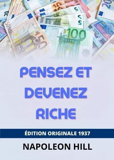 Pensez Et Devenez Riche di Napoleon Hill, 2023, Youcanprint | Immagine principale