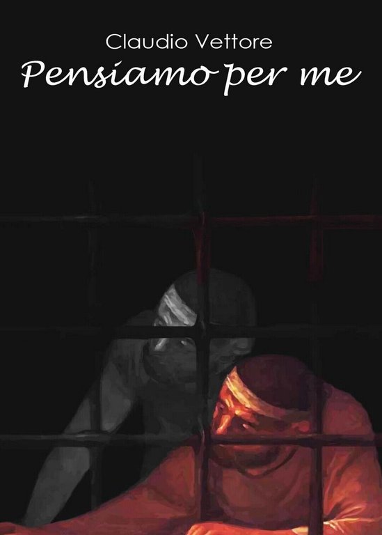Pensiamo per me di Claudio Vettore, 2017, Youcanprint