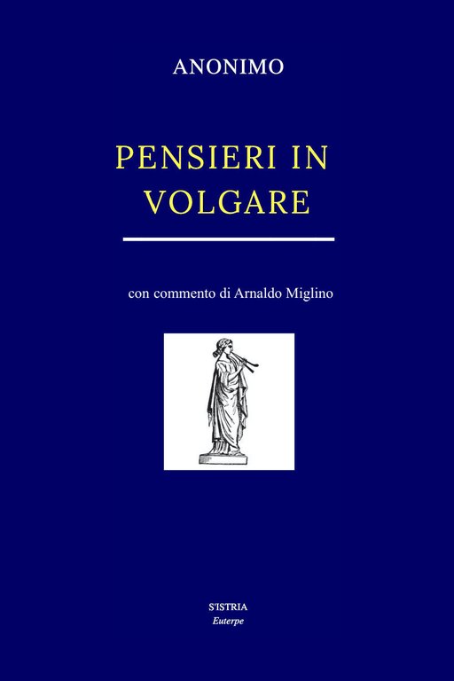 Pensieri in volgare di Anonimo, 2018, Youcanprint
