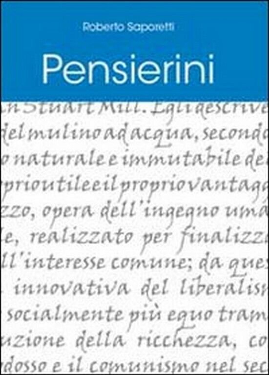 Pensierini di Roberto Saporetti, 2011, Youcanprint