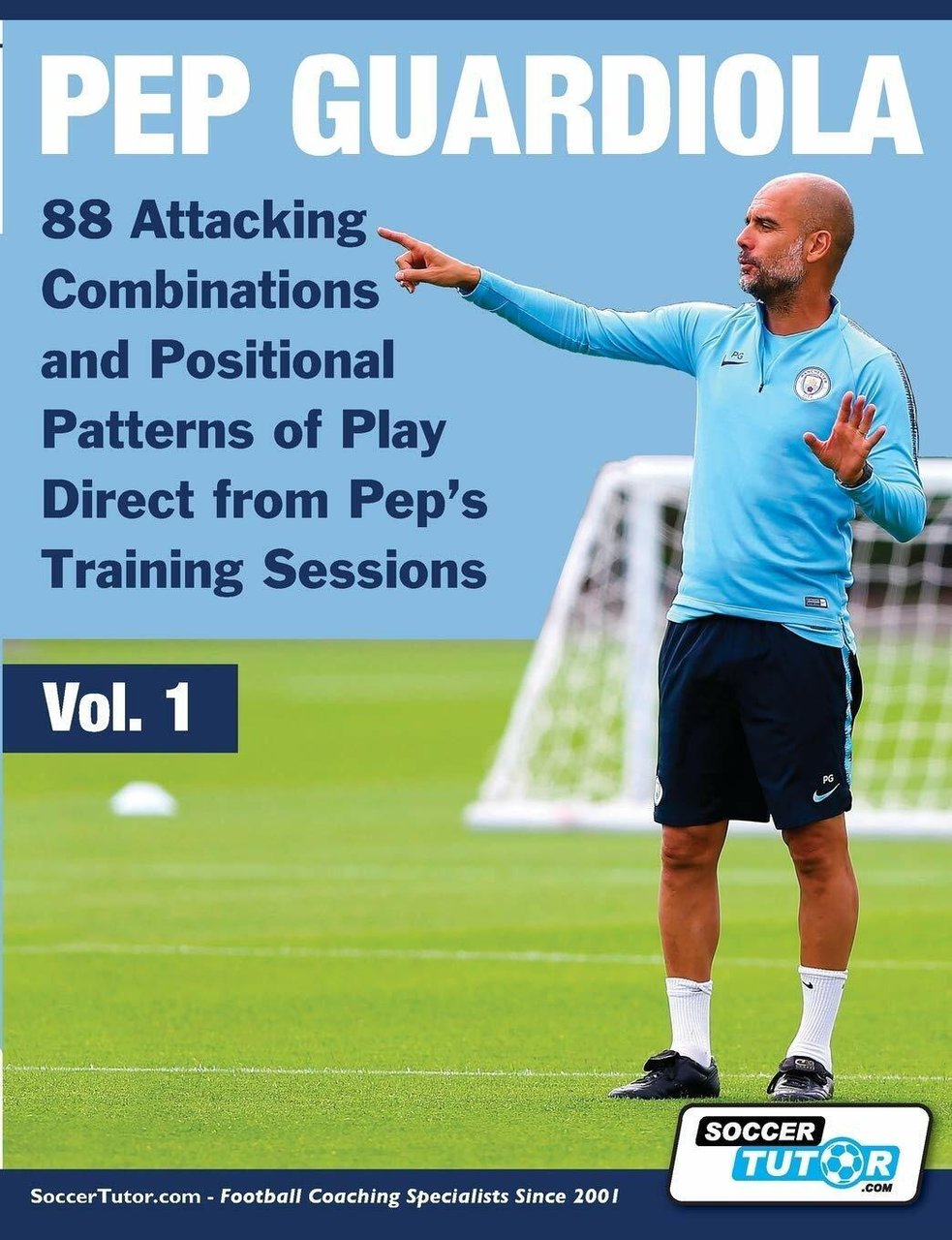 Pep Guardiola vol. 1 - Soccertutor Com - 2019