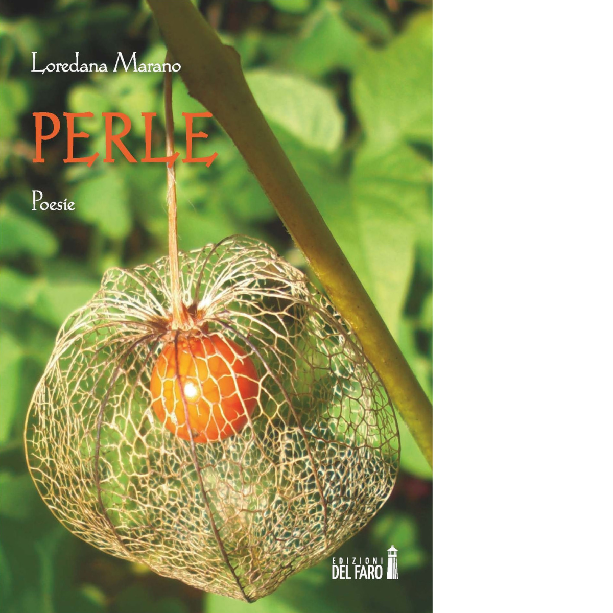 Perle di Loredana Marano - Edizioni del Faro, 2017